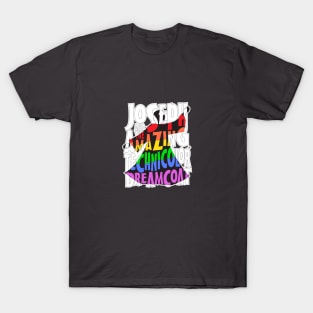 Joseph and the Amazing Technicolor DreamCoat T-Shirt